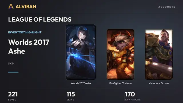 LEAGUE OF LEGENDS · Level 221 · Worlds 2017 Ashe, Firefighter Tristana, Victorious Graves