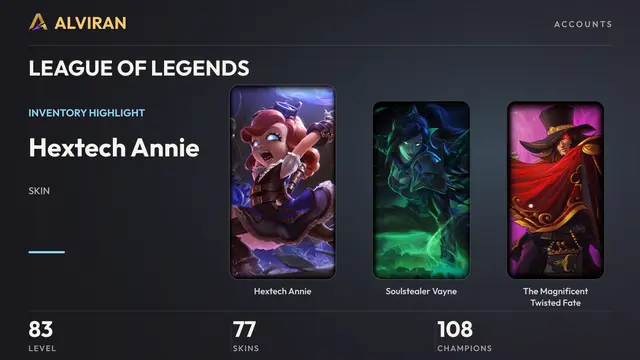 LEAGUE OF LEGENDS · Level 83 · Hextech Annie, Soulstealer Vayne, The Magnificent Twisted Fate