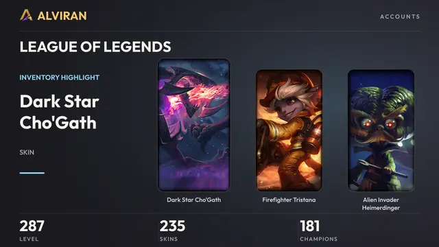 LEAGUE OF LEGENDS · Level 287 · Dark Star Cho'Gath, Firefighter Tristana, Alien Invader Heimerdinger
