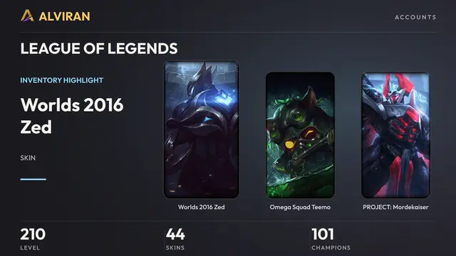 LEAGUE OF LEGENDS · Level 210 · Worlds 2016 Zed, Omega Squad Teemo, PROJECT: Mordekaiser