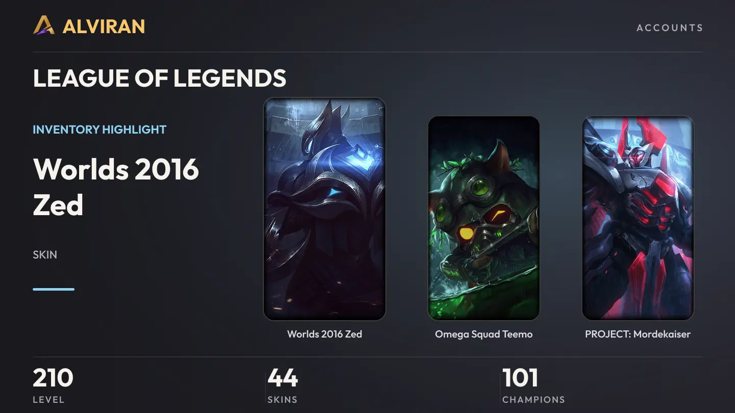 LEAGUE OF LEGENDS · Level 210 · Worlds 2016 Zed, Omega Squad Teemo, PROJECT: Mordekaiser
