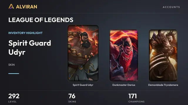 LEAGUE OF LEGENDS · Level 292 · Spirit Guard Udyr, Dunkmaster Darius, Demonblade Tryndamere