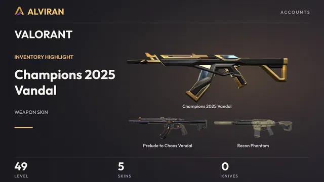 VALORANT · Level 49 · Champions 2025 Vandal, Prelude to Chaos Vandal, Recon Phantom