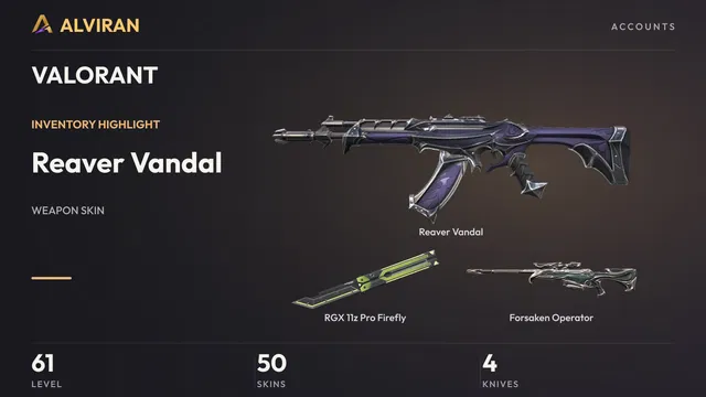 VALORANT · Level 61 · Reaver Vandal, RGX 11z Pro Firefly · Melee, Forsaken Operator