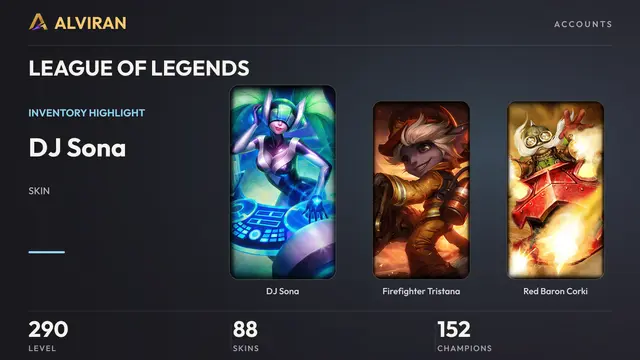 LEAGUE OF LEGENDS · Level 290 · DJ Sona, Firefighter Tristana, Red Baron Corki