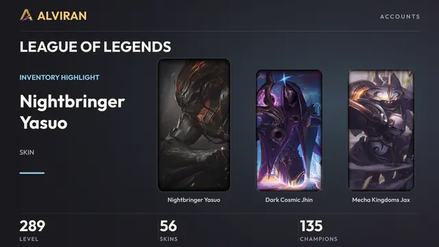 LEAGUE OF LEGENDS · Level 289 · Nightbringer Yasuo, Dark Cosmic Jhin, Mecha Kingdoms Jax