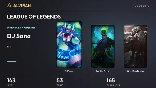 LEAGUE OF LEGENDS · Level 143 · DJ Sona, Zombie Brand, God-King Darius
