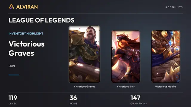LEAGUE OF LEGENDS · Level 119 · Victorious Graves, Victorious Sivir, Victorious Maokai