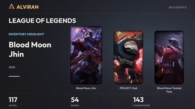 LEAGUE OF LEGENDS · Level 117 · Blood Moon Jhin, PROJECT: Zed, Blood Moon Twisted Fate