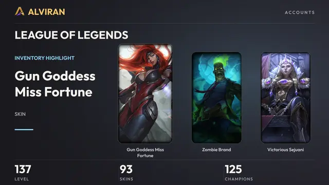 LEAGUE OF LEGENDS · Level 137 · Gun Goddess Miss Fortune, Zombie Brand, Victorious Sejuani