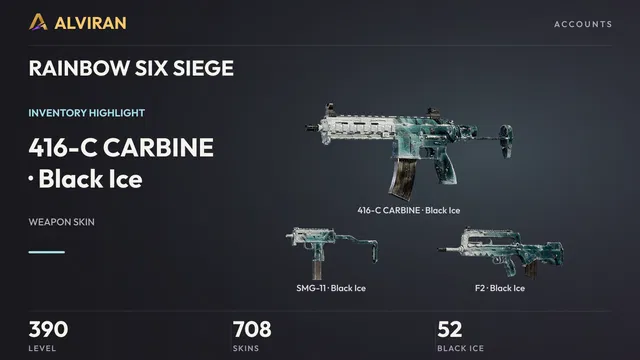 RAINBOW SIX SIEGE · Level 390 · Black Ice · 416-C CARBINE, Black Ice · SMG-11, Black Ice · F2