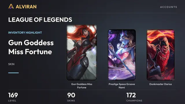 LEAGUE OF LEGENDS · Level 169 · Gun Goddess Miss Fortune, Prestige Space Groove Nami, Dunkmaster Darius