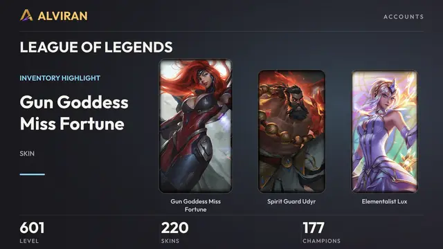 LEAGUE OF LEGENDS · Level 601 · Gun Goddess Miss Fortune, Spirit Guard Udyr, Elementalist Lux