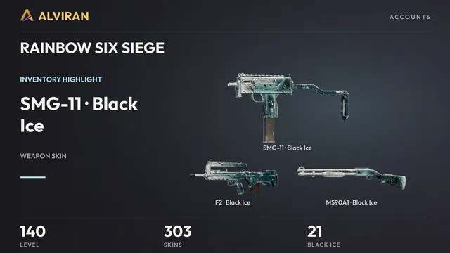 RAINBOW SIX SIEGE · Level 140 · Black Ice · SMG-11, Black Ice · F2, Black Ice · M590A1