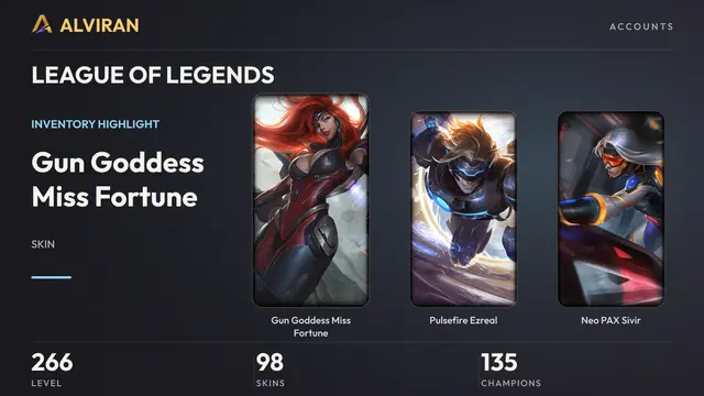 LEAGUE OF LEGENDS · Level 266 · Gun Goddess Miss Fortune, Pulsefire Ezreal, Neo PAX Sivir