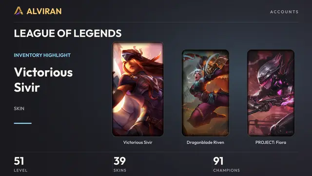 LEAGUE OF LEGENDS · Level 51 · Victorious Sivir, Dragonblade Riven, PROJECT: Fiora