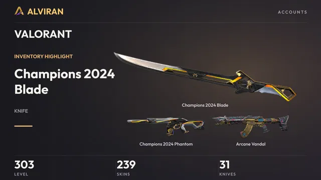 VALORANT · Level 303 · Champions 2024 Blade · Melee, Champions 2024 Phantom, Arcane Vandal