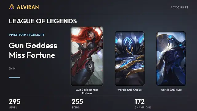 LEAGUE OF LEGENDS · Level 295 · Gun Goddess Miss Fortune, Worlds 2018 Kha'Zix, Worlds 2019 Ryze