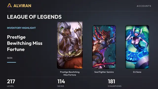 LEAGUE OF LEGENDS · Level 217 · Prestige Bewitching Miss Fortune, Soul Fighter Samira, DJ Sona