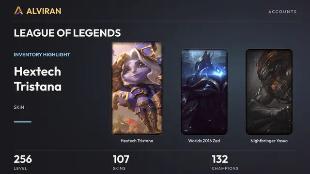 LEAGUE OF LEGENDS · Level 256 · Hextech Tristana, Worlds 2016 Zed, Nightbringer Yasuo
