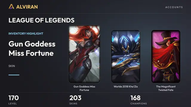 LEAGUE OF LEGENDS · Level 170 · Gun Goddess Miss Fortune, Worlds 2018 Kha'Zix, The Magnificent Twisted Fate