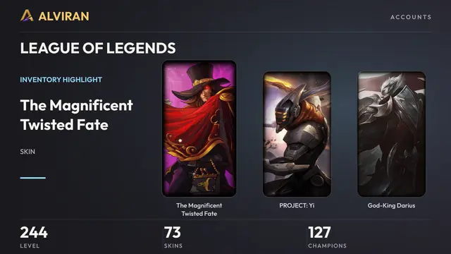 LEAGUE OF LEGENDS · Level 244 · The Magnificent Twisted Fate, PROJECT: Yi, God-King Darius