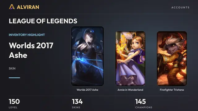 LEAGUE OF LEGENDS · Level 150 · Worlds 2017 Ashe, Annie in Wonderland, Firefighter Tristana
