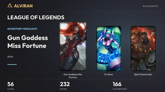 LEAGUE OF LEGENDS · Level 56 · Gun Goddess Miss Fortune, DJ Sona, Spirit Guard Udyr