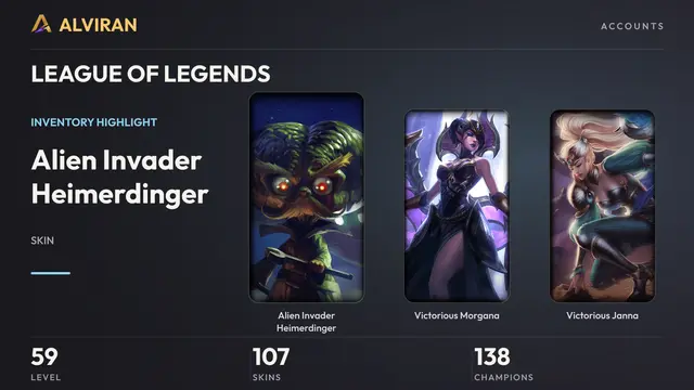 LEAGUE OF LEGENDS · Level 59 · Alien Invader Heimerdinger, Victorious Morgana, Victorious Janna