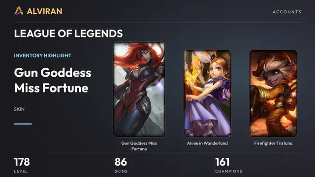LEAGUE OF LEGENDS · Level 178 · Gun Goddess Miss Fortune, Annie in Wonderland, Firefighter Tristana