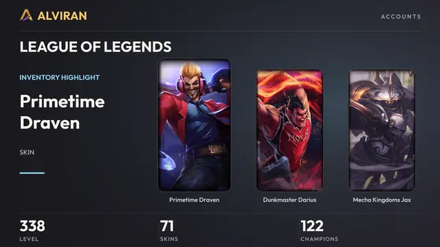 LEAGUE OF LEGENDS · Level 338 · Primetime Draven, Dunkmaster Darius, Mecha Kingdoms Jax