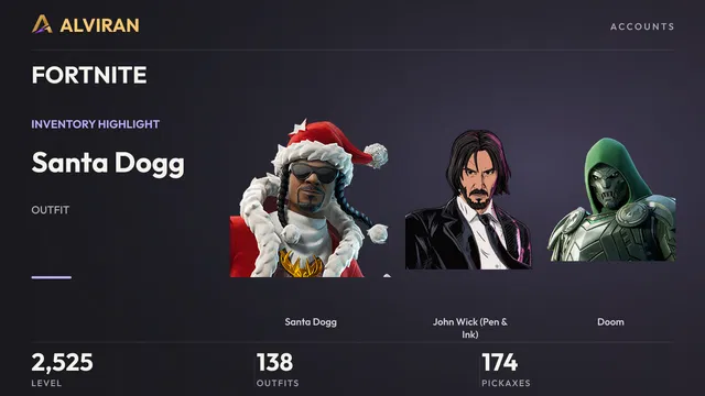 FORTNITE · Level 2525 · Santa Dogg, John Wick (Pen & Ink), Doom