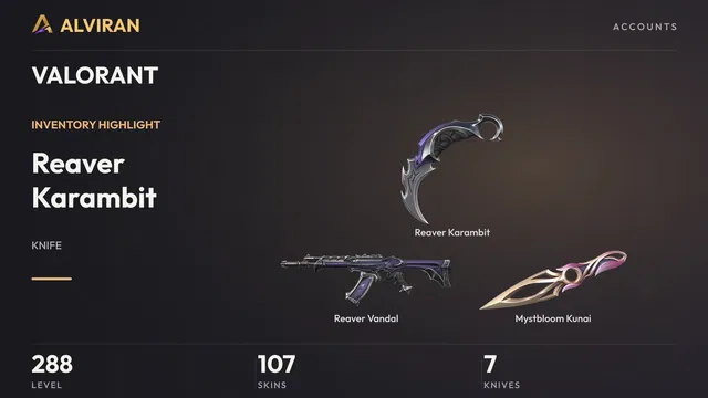 VALORANT · Level 288 · Reaver Karambit · Melee, Reaver Vandal, Mystbloom Kunai · Melee