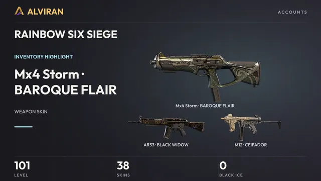 RAINBOW SIX SIEGE · Level 101 · BAROQUE FLAIR · Mx4 Storm, BLACK WIDOW · AR33, CEIFADOR · M12