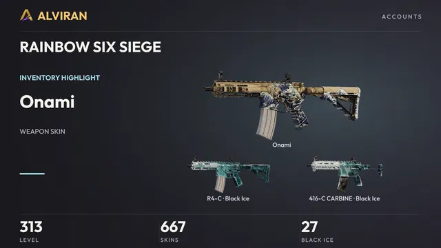 RAINBOW SIX SIEGE · Level 313 · Onami, Black Ice · R4-C, Black Ice · 416-C CARBINE