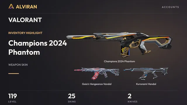 VALORANT · Level 119 · Champions 2024 Phantom, Gaia's Vengeance Vandal, Kuronami Vandal