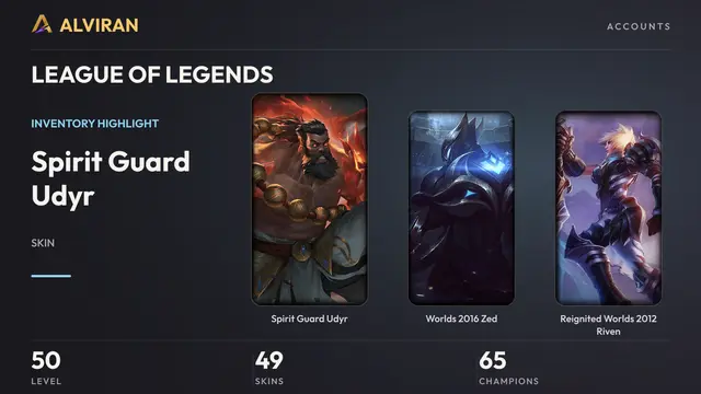 LEAGUE OF LEGENDS · Level 50 · Spirit Guard Udyr, Worlds 2016 Zed, Reignited Worlds 2012 Riven