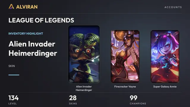 LEAGUE OF LEGENDS · Level 134 · Alien Invader Heimerdinger, Firecracker Vayne, Super Galaxy Annie