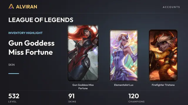 LEAGUE OF LEGENDS · Level 532 · Gun Goddess Miss Fortune, Elementalist Lux, Firefighter Tristana