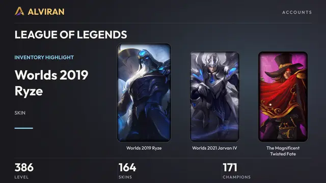 LEAGUE OF LEGENDS · Level 386 · Worlds 2019 Ryze, Worlds 2021 Jarvan IV, The Magnificent Twisted Fate