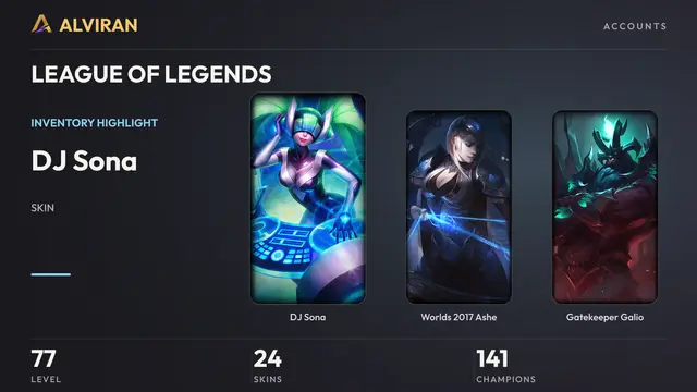 LEAGUE OF LEGENDS · Level 77 · DJ Sona, Worlds 2017 Ashe, Gatekeeper Galio