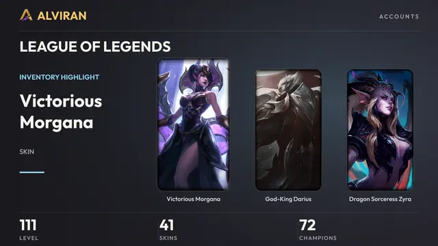 LEAGUE OF LEGENDS · Level 111 · Victorious Morgana, God-King Darius, Dragon Sorceress Zyra
