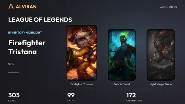 LEAGUE OF LEGENDS · Level 303 · Firefighter Tristana, Zombie Brand, Nightbringer Yasuo