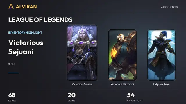 LEAGUE OF LEGENDS · Level 68 · Victorious Sejuani, Victorious Blitzcrank, Odyssey Kayn