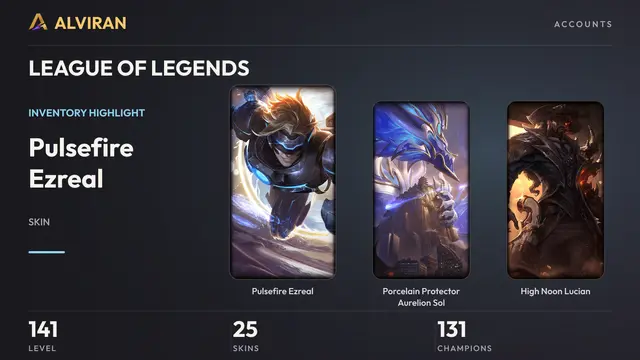 LEAGUE OF LEGENDS · Level 141 · Pulsefire Ezreal, Porcelain Protector Aurelion Sol, High Noon Lucian