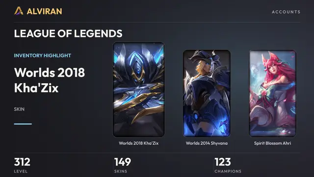 LEAGUE OF LEGENDS · Level 312 · Worlds 2018 Kha'Zix, Worlds 2014 Shyvana, Spirit Blossom Ahri