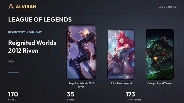 LEAGUE OF LEGENDS · Level 170 · Reignited Worlds 2012 Riven, Spirit Blossom Ahri, Omega Squad Teemo