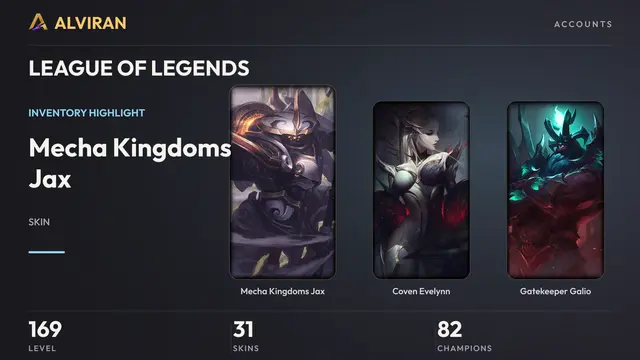 LEAGUE OF LEGENDS · Level 169 · Mecha Kingdoms Jax, Coven Evelynn, Gatekeeper Galio