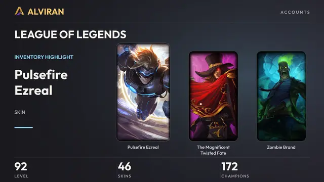 LEAGUE OF LEGENDS · Level 92 · Pulsefire Ezreal, The Magnificent Twisted Fate, Zombie Brand