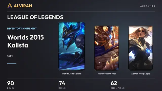 LEAGUE OF LEGENDS · Level 90 · Worlds 2015 Kalista, Victorious Maokai, Aether Wing Kayle